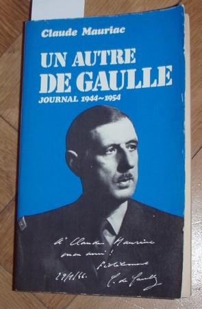 Les temps immobile: un autre de Gaulle. Journal 1944-1954.