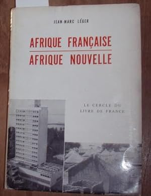 Seller image for Afrique Francaise Afrique Nouvelle. for sale by Kunstantiquariat Rolf Brehmer