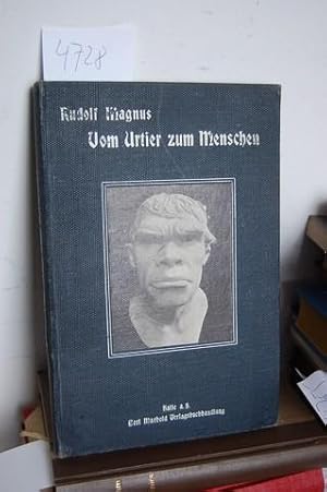 Bild des Verkufers fr Vom Urtier zum Menschen. Gemeinverstndliche Darstellung des gegenwrtigen Standes der gesamten Entwicklungslehre. zum Verkauf von Kunstantiquariat Rolf Brehmer