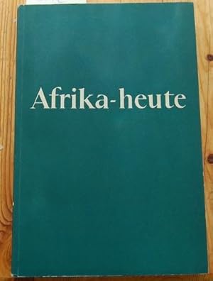 Bild des Verkufers fr Afrika - heute. Ein Jahrbuch der Deutschen Afrika Gesellschaft, Bonn. zum Verkauf von Kunstantiquariat Rolf Brehmer