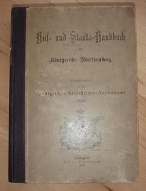 Hof- und Staats-Handbuch des Königreichs Württemberg. Hrsgg. von dem Königlichen Statistischen La...