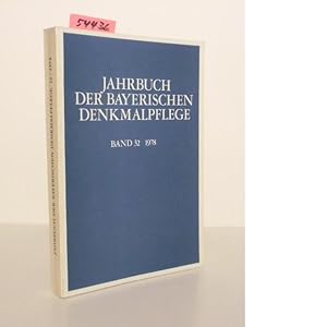 Image du vendeur pour Jahrbuch der Bayerischen Denkmalpflege. Forschungen und Berichte, Band 32 fr die Jahre 1978. mis en vente par Kunstantiquariat Rolf Brehmer