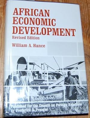 Seller image for African Economic Development. Published for the Council on Foreign Relations. for sale by Kunstantiquariat Rolf Brehmer