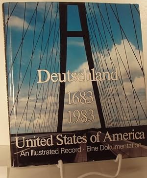 Seller image for Deutschland 1683 1983 United States of America. Eine Dokumentation. Zweisprachige Ausgabe, deutsch-englisch. for sale by Kunstantiquariat Rolf Brehmer