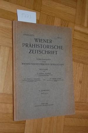 Bild des Verkufers fr Wiener Prhistorische Zeitschrift. Hrsgg. von der Wiener Prhistorischen Gesellschaft. II. Jahrgang, Heft 2-4. zum Verkauf von Kunstantiquariat Rolf Brehmer