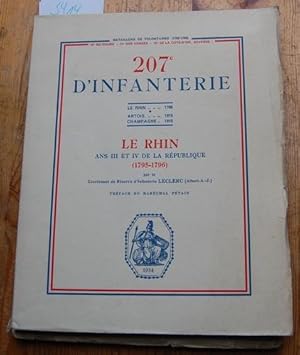 Bild des Verkufers fr 207e d`Infanterie Historique Premire Partie. Le Rhin. Ans III et IV de la Rpublique (1795-1796). Le Rhin . 1795, Artois . 1915, Champagne 1915. Prface du Marchal Ptain. zum Verkauf von Kunstantiquariat Rolf Brehmer