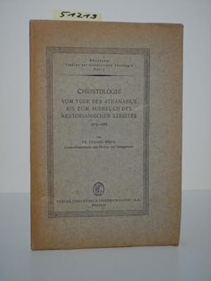 Imagen del vendedor de Christologie. Vom Tode des Athanasius bis zum Ausbruch des Nestorianischen Streites (373-429). a la venta por Kunstantiquariat Rolf Brehmer