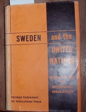 Sweden and the United Nations. Report of a special study group of the Swedish Institute of Intern...