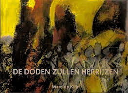 Seller image for De doden zullen herrijzen. Een persoonlijke verwerking van de Shoah. for sale by Frans Melk Antiquariaat