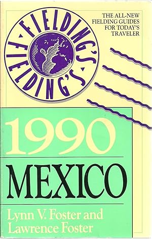 Imagen del vendedor de Fielding's Mexico 1990 a la venta por Sabra Books