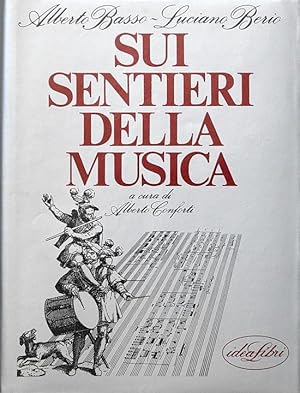 Seller image for SUI SENTIERI DELLA MUSICA for sale by Stampe Antiche e Libri d'Arte BOTTIGELLA