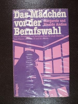 Image du vendeur pour Das Mdchen vor der Berufswahl. Tips zu Berufswahl und Berufswechsel fr junge Mdchen und Frauen zwischen 15 und 25 Jahren mis en vente par Buchfink Das fahrende Antiquariat