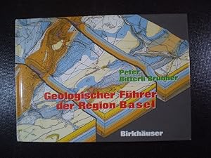 Bild des Verkufers fr Geologischer Fhrer der Region Basel. Mit 24 Exkursionen zum Verkauf von Buchfink Das fahrende Antiquariat