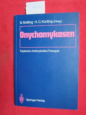 Seller image for Onychomykosen : topische Antimykotika-Therapie. for sale by Versandantiquariat buch-im-speicher