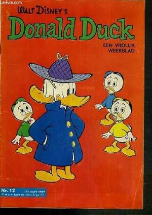 Seller image for DONALD DUCK - EEN VROLIJK WEEKBLAD - N 12 - 22 MAART 1969 - EIGEN DAK IS GOUD WAARD - TEXTE EXCLUSIVEMENT EN NEERLANDAIS. for sale by Le-Livre