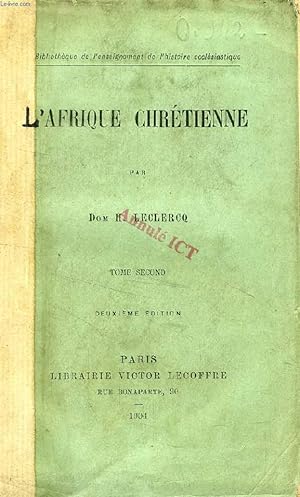 Seller image for L'AFRIQUE CHRETIENNE, TOME II for sale by Le-Livre
