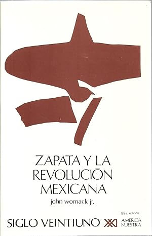 Bild des Verk�ufers f�r Zapata y la Revoluci�n mexicana (Am�rica nuestra) zum Verkauf von Sabra Books