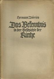 Imagen del vendedor de Das Bekenntnis in der Geschichte der Kirche. a la venta por Antiquariat Axel Kurta