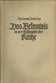 Imagen del vendedor de Das Bekenntnis in der Geschichte der Kirche. a la venta por Antiquariat Axel Kurta
