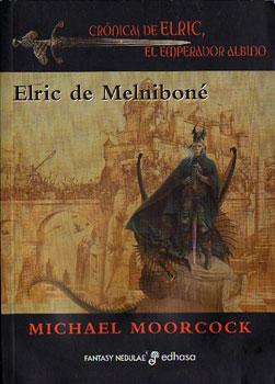 Elric de Melniboné (Crónicas de Elric, el Emperador Albino 1)