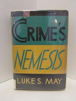 CRIME'S NEMISIS