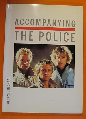 Bild des Verkufers fr Accompanying the Police zum Verkauf von Pistil Books Online, IOBA