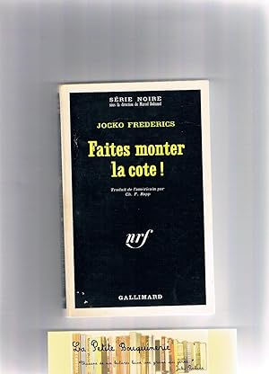 Seller image for Faites monter la cote! for sale by La Petite Bouquinerie