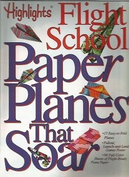 Paper Planes that Soar: Highlights Flight School