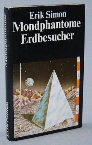 Mondphantome, Erdbesucher. Phantastische Geschichten.