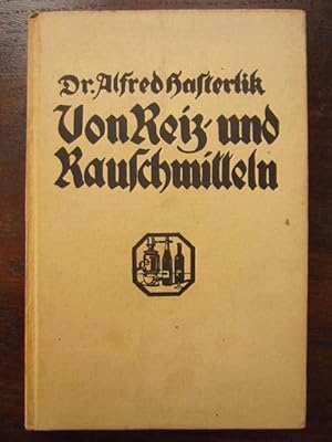 Seller image for Von Reiz- und Rauschmitteln for sale by Rudi Euchler Buchhandlung & Antiquariat