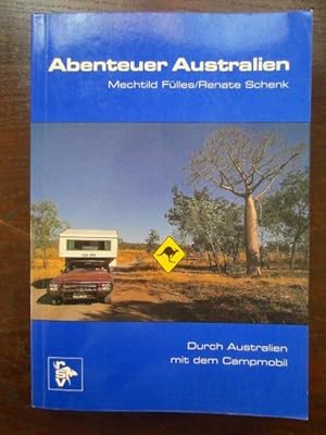 Abenteuer Australien. Durch Australien mit dem Campmobil