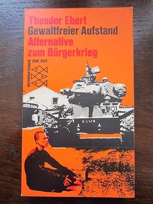 Seller image for Gewaltfreier Aufstand. Alternative zum Bürgerkrieg for sale by Rudi Euchler Buchhandlung & Antiquariat