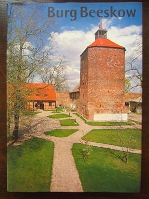 Burg Beeskow. Das Kulturzentrum des Lamdkreises Oder-Spree Wiederaufbau 1991-1996