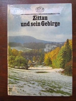 Seller image for Zittau und sein Gebirge for sale by Rudi Euchler Buchhandlung & Antiquariat