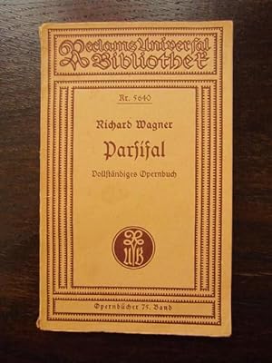 Seller image for Parsifal. Vollständiges Opernbuch. Opernbuch 75. Band for sale by Rudi Euchler Buchhandlung & Antiquariat