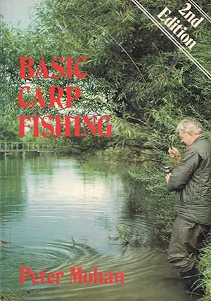 Immagine del venditore per BASIC CARP FISHING. By Peter Mohan. venduto da Coch-y-Bonddu Books Ltd