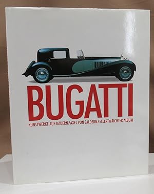 Bild des Verkufers fr Bugatti. Kunstwerke auf Rdern. zum Verkauf von Dieter Eckert