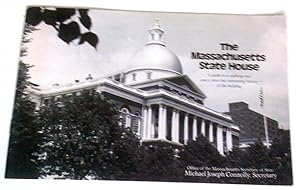 The Massachusetts State House. A guide to a walking tour and a short but interesting history of a...