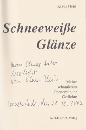 Seller image for Schneeweie Glnze.- signiert, Widmungsexemplar, Erstausgabe Meine schamlosen Peenemnder Gedichte. for sale by Bhrnheims Literatursalon GmbH