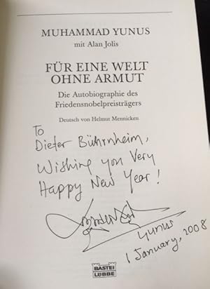 Immagine del venditore per Fr eine Welt ohne Armut. - signiert, Widmungsexemplar Die Autobiographie des Friedensnobelpreistrgers. venduto da Bhrnheims Literatursalon GmbH