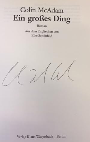 Bild des Verkufers fr Ein groes Ding.- signiert, Erstausgabe Roman. zum Verkauf von Bhrnheims Literatursalon GmbH