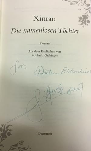 Bild des Verkufers fr Die namenlosen Tchter.- signiert, Widmungsexemplar, Erstausgabe Roman. zum Verkauf von Bhrnheims Literatursalon GmbH