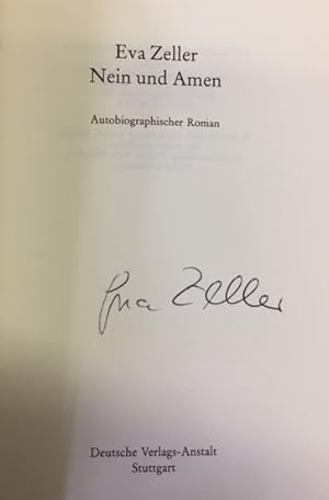 Nein und Amen.- signiert Autobiographischer Roman.