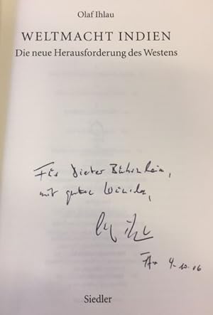 Bild des Verkufers fr Weltmacht Indien.- signiert, Widmungsexemplar, Erstausgabe Die neue Herausforderung des Westens., zum Verkauf von Bhrnheims Literatursalon GmbH