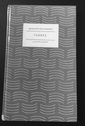 Isabel. Geschichten um eine Mutter. Mit Zeichnungen von Eva Kausche-Kongsbak. Das kleine Buch 56.