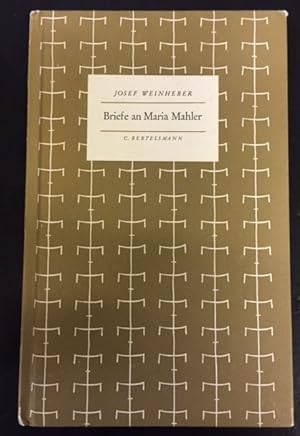 Briefe an Maria Mahler.- Erstausgabe Herausgegeben von Paul Zugowski. Das Kleine Buch Nr. 44.,