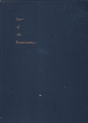 Star of the Renaissance.- Erstausgabe A vision by Ray Bridgman.(Four hundred and forty years afte...