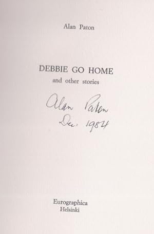 Seller image for Debbie go home and other stories.- signiert, Erstausgabe Contemporary Authors in Signed Limited Editions, 4, for sale by Bhrnheims Literatursalon GmbH