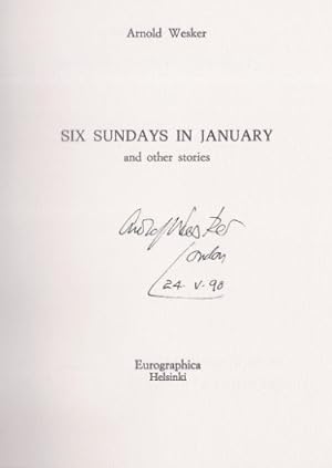 Immagine del venditore per Six Sundays in January and other stories.- signiert, Erstausgabe Contemporary Authors in Signed Limited Editions, 37, venduto da Bhrnheims Literatursalon GmbH
