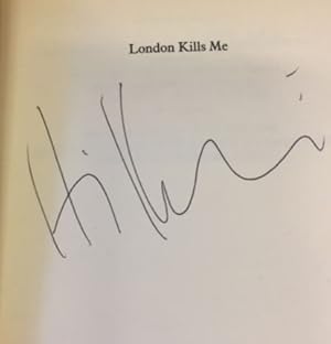Seller image for London Kills Me.- signiert, Erstausgabe for sale by Bhrnheims Literatursalon GmbH
